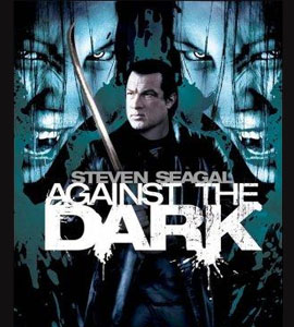 Against the Dark