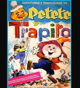 Aventuras y travesuras de Petete y Trapito