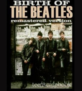 Birth of the Beatles