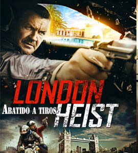 Gunned Down - London Heist